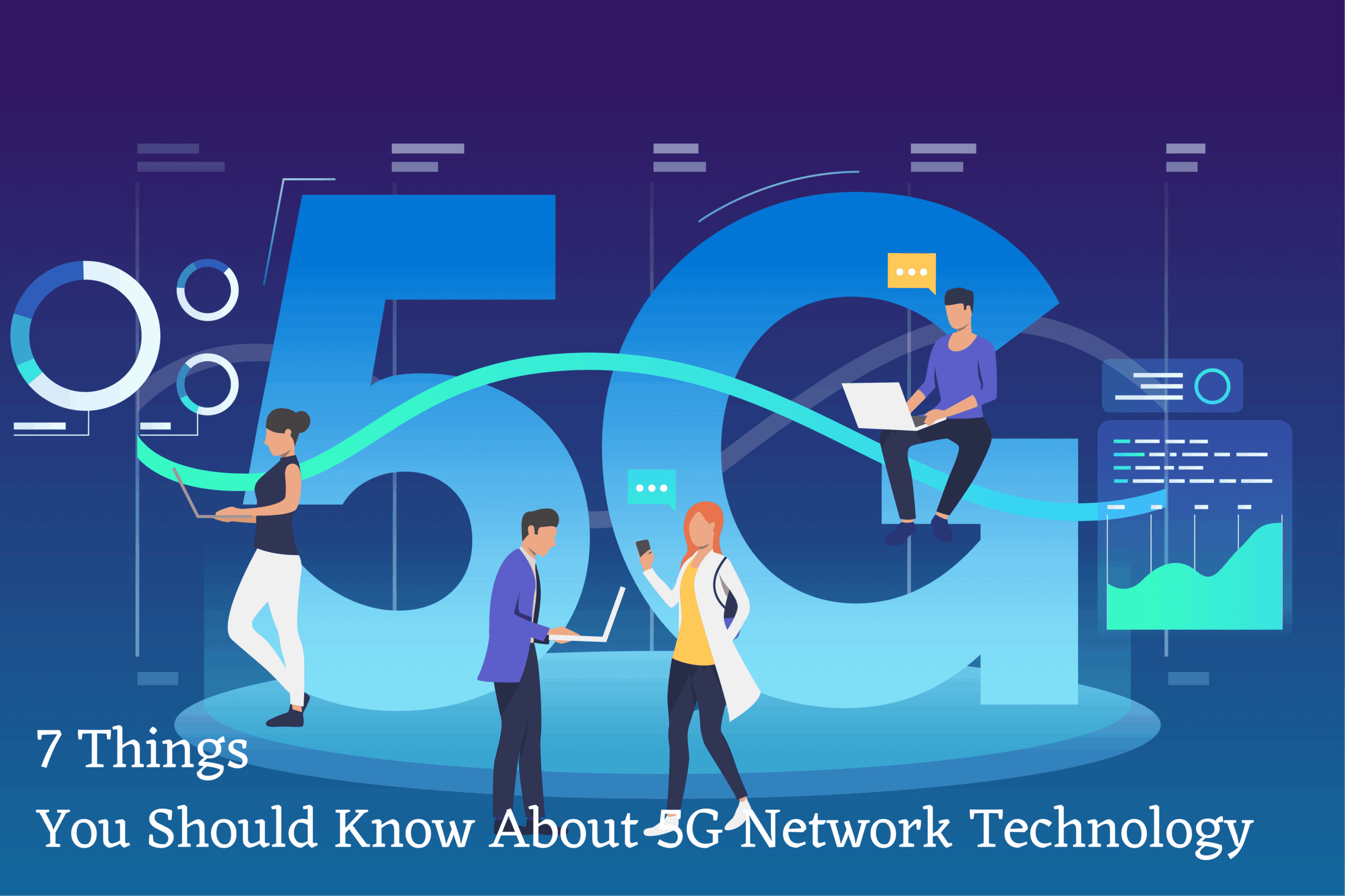 7 Things You Should Know About 5G Network Technology
