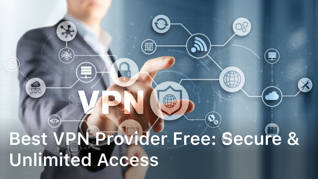 vpn provider free