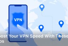 Boost Your VPN Speed with These Tips