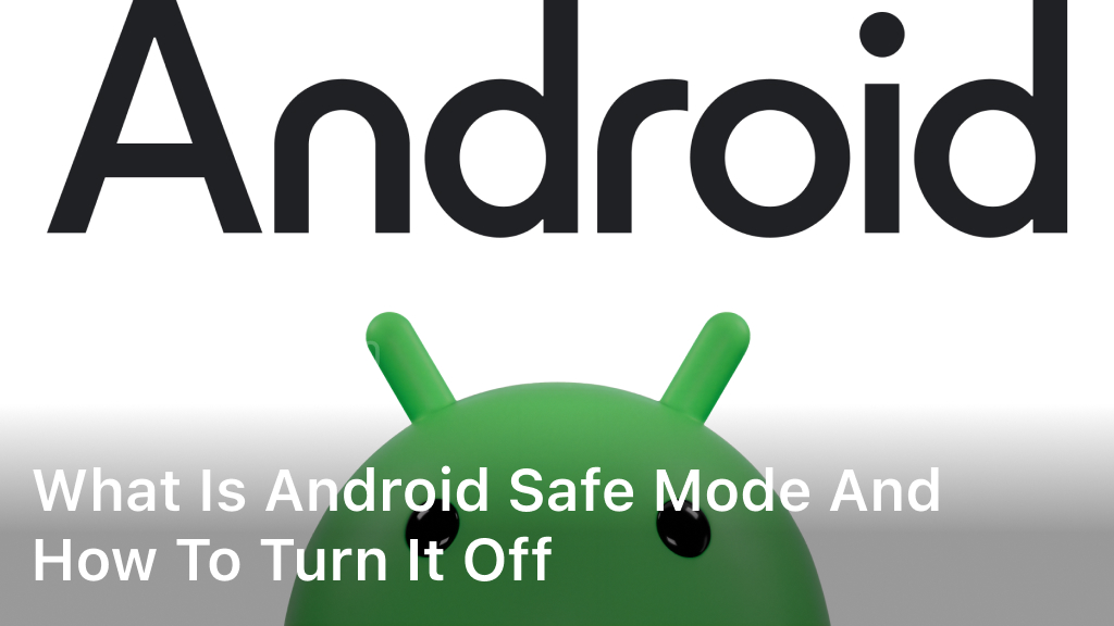 What is Android safe mode