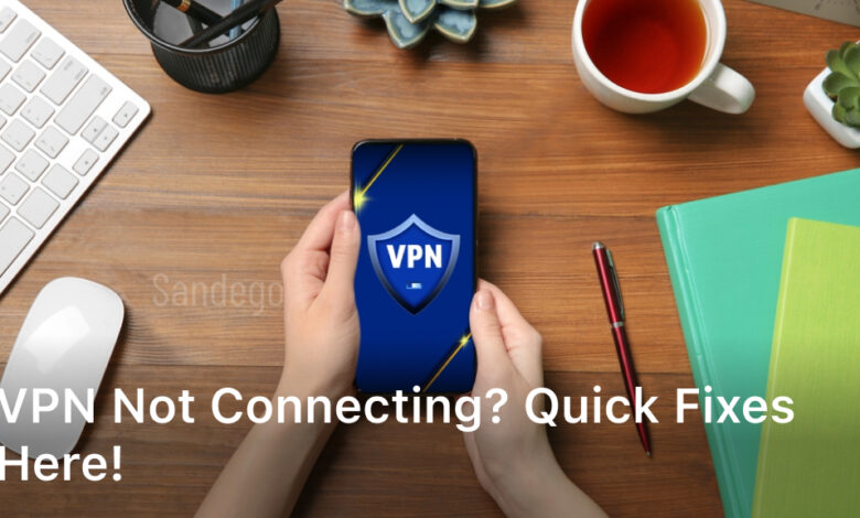 vpn is not connecting