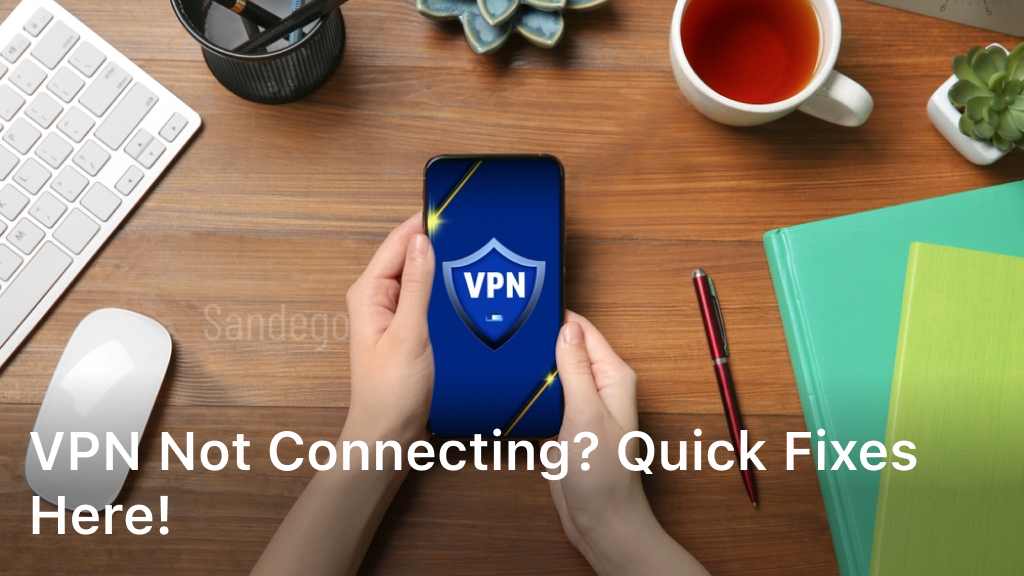 vpn is not connecting