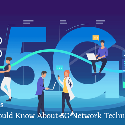 7 Things You Should Know About 5G Network Technology