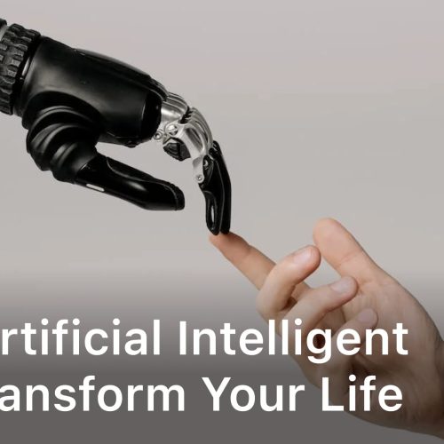 How Artificial Intelligent Will Transform Your Life