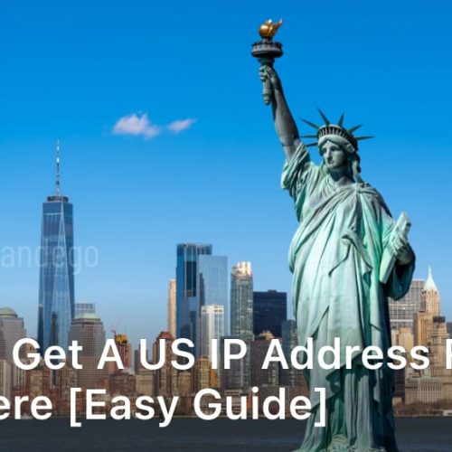 How to get a US IP address
